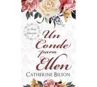Un Conde para Ellen: Las Novias Ruborizadas Libro 1