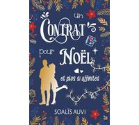 Un contrat pour Noël et plus si affinités