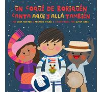 Un Coquí de Boriquén Canta Aquí y Allá También