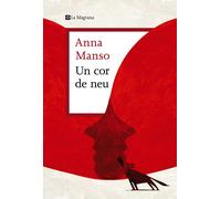 Un cor de neu | Anna Manso