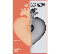 Un Corazón Lleno: 4 (Una Corazonada)