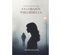 Un Corazón para Rebecca
