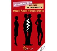 Un corazón roto no cabe en una maleta