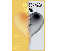 Un corazón sano: 3 (Una Corazonada)