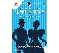 Un corazón traidor (Confesiones de los Welltonshire 3) (Wattpad)