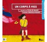 un corps à vies (audiolibro)