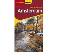 Un corto viaje a Amsterdam (Guiarama Compact)