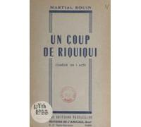Un Coup De Riquiqui (ebook)
