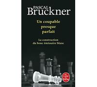 Un Coupable Presque Parfait: La Construction Du Bouc Émissaire Blanc