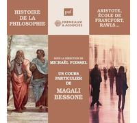 UN COURS PARTICULIER DE MAGALI BESSONE - HISTOIRE DE LA PHILOSOPHIE - LA PHILOSOPHIE POLITIQUE: UN COURS PARTICULIER DE MAGALI BESSONE (PUF/FREMEAUX)