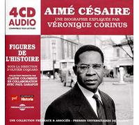 Un Cours Particulier De Véronique Corinus (Puf/Frémeaux) - Aimé Césaire Une Biographie Expliquée