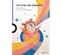 Un crac de xiqueta! (LILA (+8))