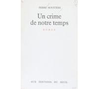 Un Crime De Notre Temps (ebook)