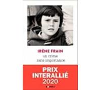 Un Crime Sans Importance: Récit