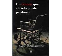 Un crimen que el cielo puede perdonar (SIN COLECCION)