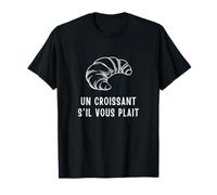 Un Croissant S'il Vous PLAÎT Amante Francese Pasticceria Camiseta
