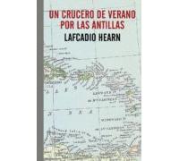 Un Crucero De Verano Por Las Antillas