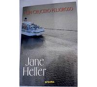 Un crucero peligroso