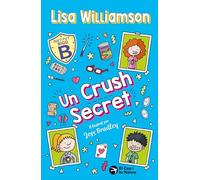 Un crush secret. 3er títol de la col·lecció Institut Bigg. La importància de ser un mateix en l'amor. Novel·la juvenil. Per a lectors a partir de 9 anys: 3
