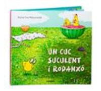 Un Cuc Suculent I Rodanxó
