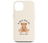 Un Cuento de Hadas de Amor y Odio (Divertido y Lindo Oso gráfico) Carcasa para iPhone 13