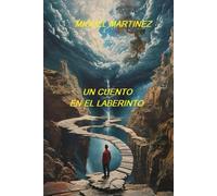 Un Cuento en el Laberinto