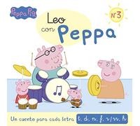 Un cuento para cada letra: t, d, n, f, r/rr, h (Leo con Peppa Pig 3)