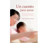 Un Cuento Para Sanar