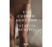 Un Cuerpo Agotado
