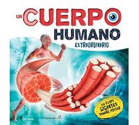 Un Cuerpo Humano Extraordinario: 3 (Flaps Gigantes)