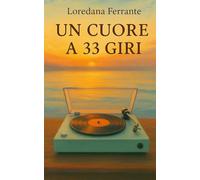 Un cuore a 33 giri