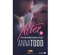 Un cuore in mille pezzi. After (Vol. 2) (Pickwick Big)