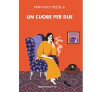 Un cuore per due (Contemporanea)