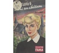 Un Cœur Dans Un Château (ebook)