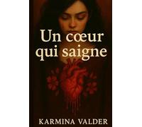 Un cœur qui saigne