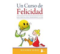 Un Curso De Felicidad