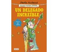 Un Delegado Increíble (ebook)
