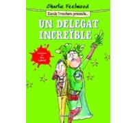 Un Delegat Increïble (ebook)