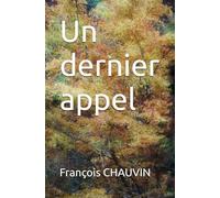Un dernier appel