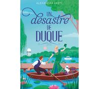 Un desastre de duque (TBR)