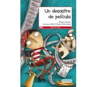 Un desastre de película (Leer es vivir)