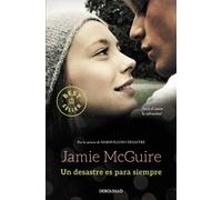 Un desastre es para siempre (Beautiful 3) | Jamie Mcguire