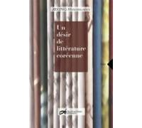 Un Désir De Littérature Coréenne (ebook)