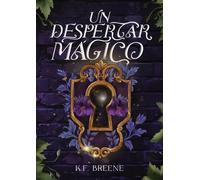 UN DESPERTAR MAGICO | K F Breene