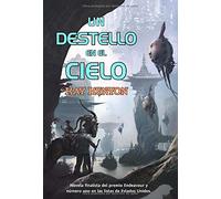 Un destello en el cielo (Solaris ficción)