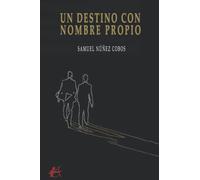 Un destino con nombre propio