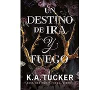 Un destino de ira y fuego (Fate & Flame, 1) (TBR)