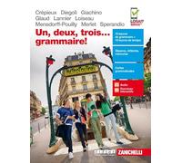 Un, deux, trois... grammaire! Per le Scuole superiori. Con e-book