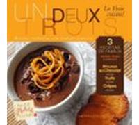 Un Deux Trois La Vraie Cuisine (ebook)