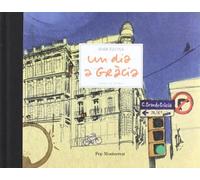 Un dia a Gràcia: Barcelona carnet de voayage (Carnet de Voyage)